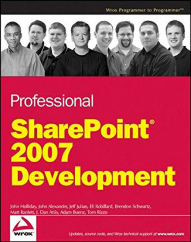 

Professional SharePoint 2007 Development, Paperback Book, By: John Holliday