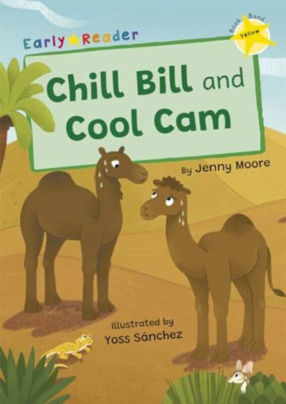 

Chill Bill and Cool Cam by Jenny MooreYoss Sanchez -Paperback