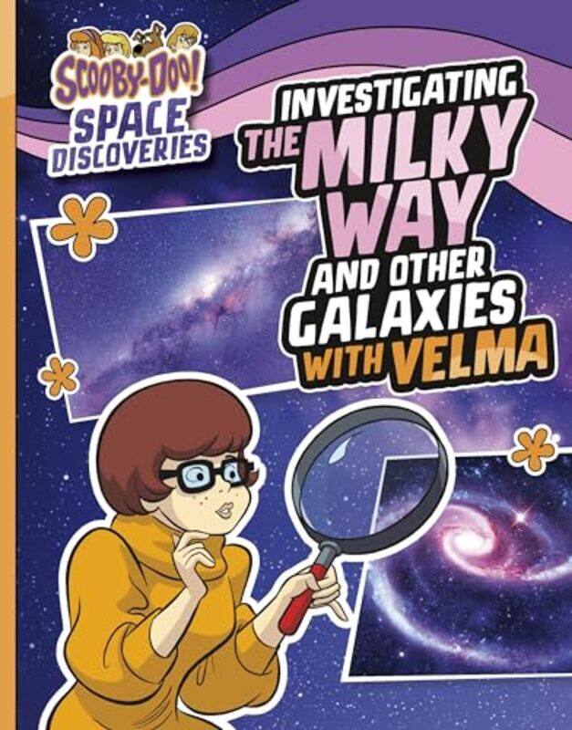 

Investigating the Milky Way and Other Galaxies with Velma by Ailynn Collins -Hardcover