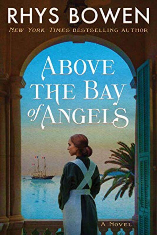 

Above the Bay of Angels by Rhys Bowen-Paperback