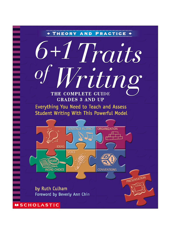 

6 + 1 Traits of Writing: The Complete Guide, Grades 3 and Up, Paperback Book, By: Ruth Culham