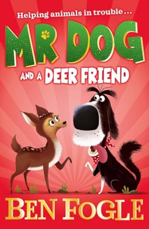 

Mr Dog and a Deer Friend by Ben FogleSteve ColeNikolas Ilic-Paperback