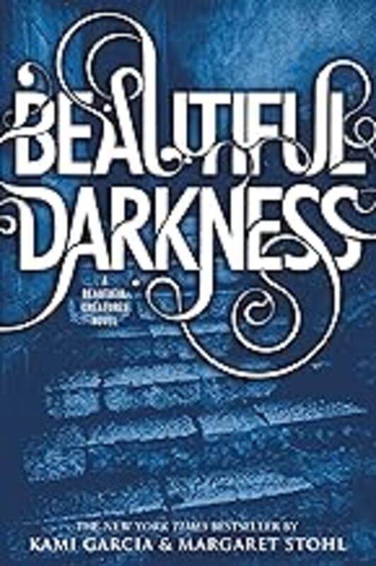 

Beautiful Darkness Book 2: 2/4 Beautiful Creatures by Kami Garcia - Paperback