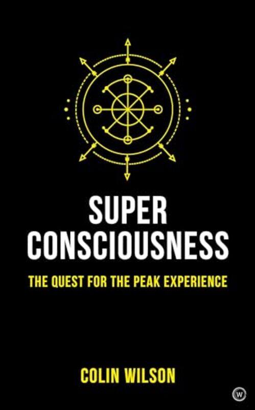 

Super Consciousness by Colin Wilson-Paperback