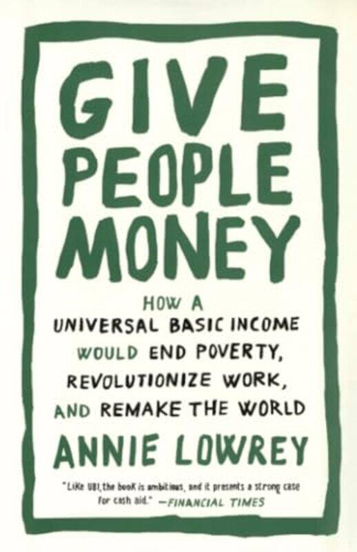 

Give People Money By Lowrey Annie - Paperback