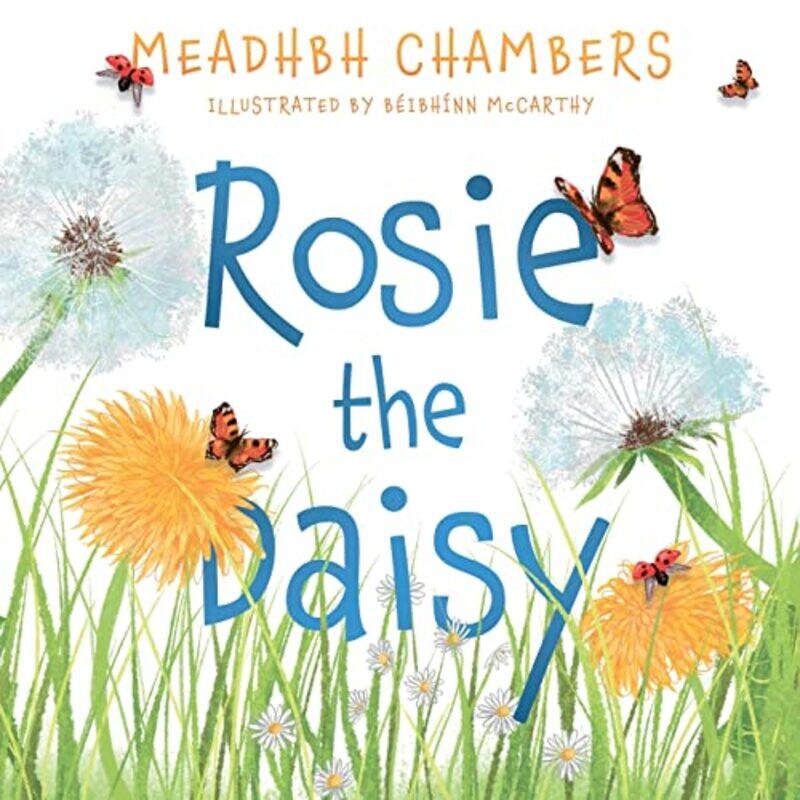 

Rosie the Daisy by Sheila E Sapp-Paperback