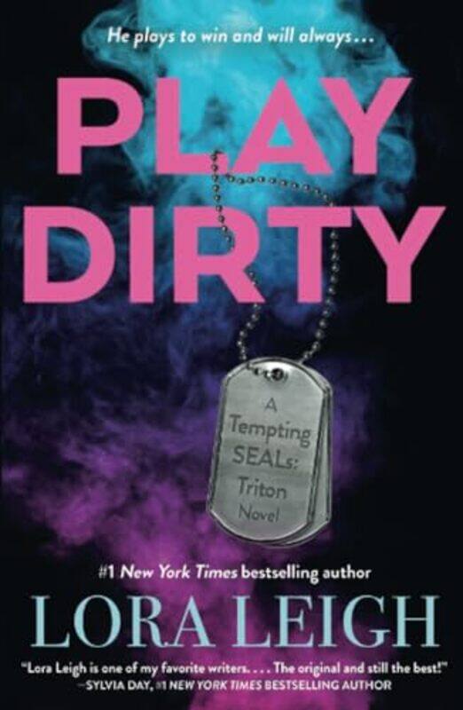 

Play Dirty by Lora Leigh -Paperback