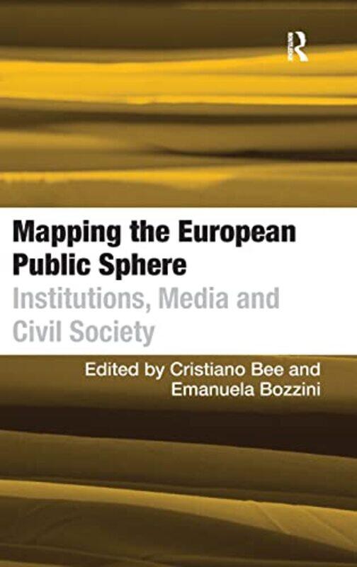 

Mapping the European Public Sphere by Geddes and Grosset-Hardcover