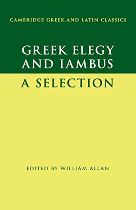 

Greek Elegy and Iambus by Henry DillonAlastair Smith-Paperback