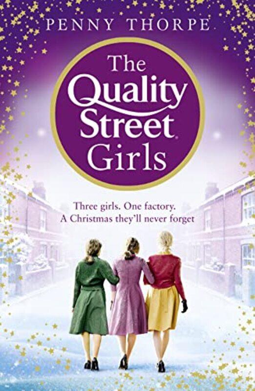 

The Quality Street Girls (Quality Street, Book 1) , Paperback by Thorpe, Penny