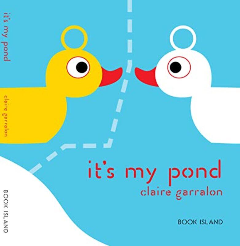 

Its My Pond by Claire Garralon-Hardcover