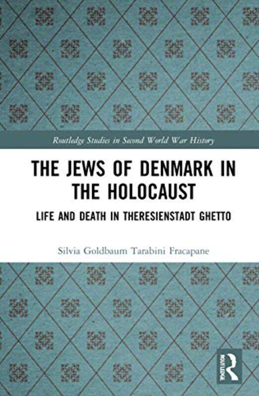 

The Jews of Denmark in the Holocaust by Silvia Technische Universitat Berlin, Germany Tarabini Fracapane-Paperback