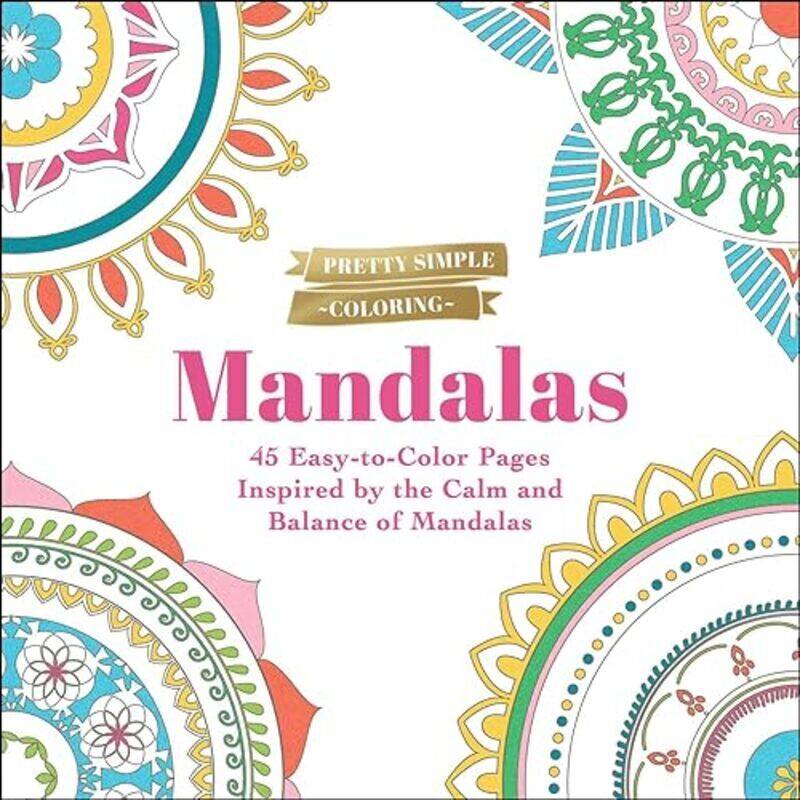 

Pretty Simple Coloring Mandalas By Adams Media, Paperback