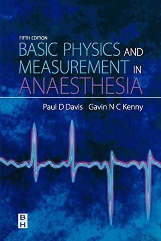 

Basic Physics & Measurement in Anaesthesia by Detlef Forschungszentrum Julich Ge StoltenRemzi C SamsunNancy Garland-Paperback