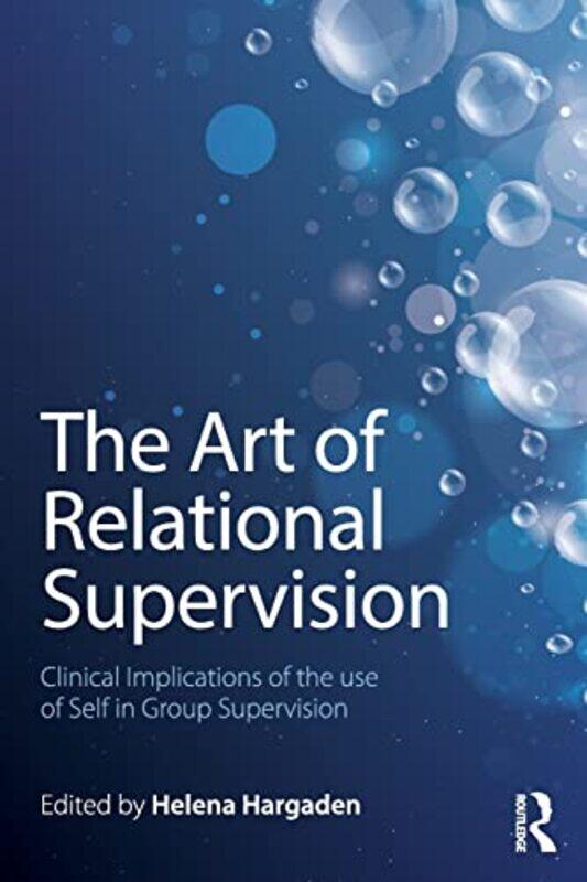 

The Art of Relational Supervision by HELENA HARGADEN-Paperback