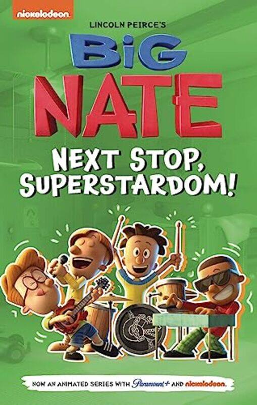 

Big Nate Next Stop Superstardom By Peirce Lincoln - Paperback