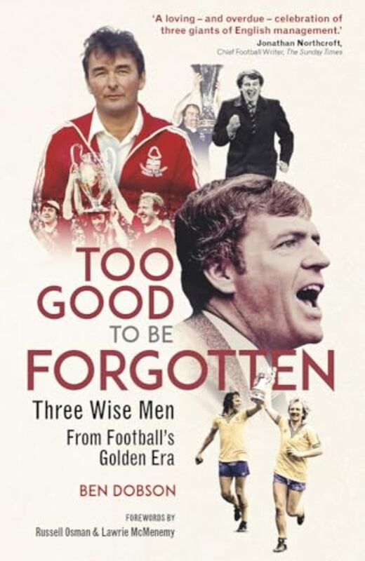 Too Good to be Forgotten by Ben Dobson-Hardcover