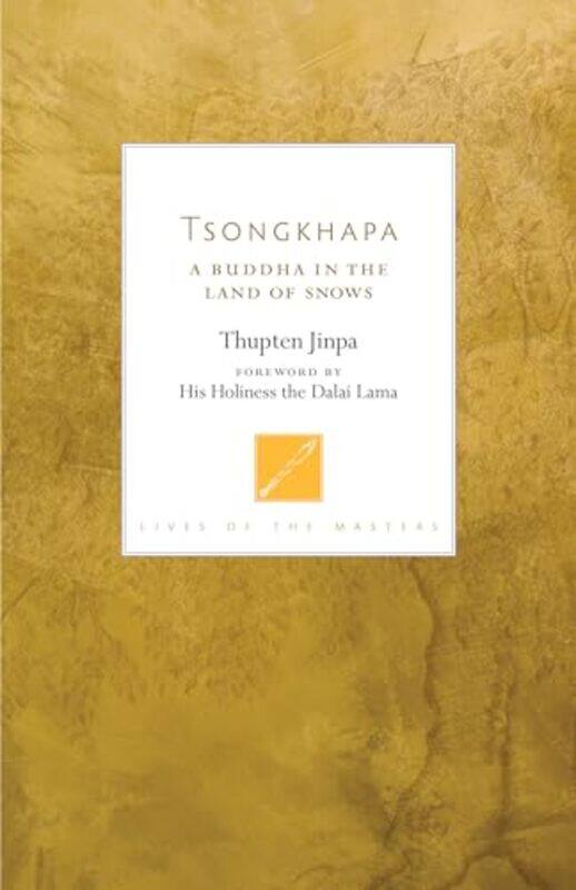 

Tsongkhapa by Thupten Jinpa-Paperback