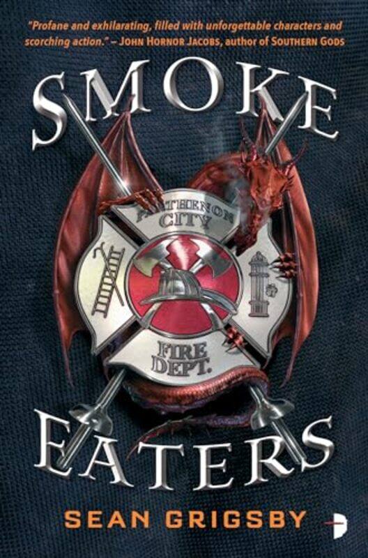 

Smoke Eaters by Sean Grigsby-Paperback