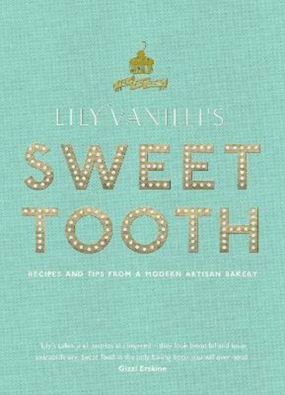 

Lily Vanilli's Sweet Tooth.paperback,By :Lily Jones