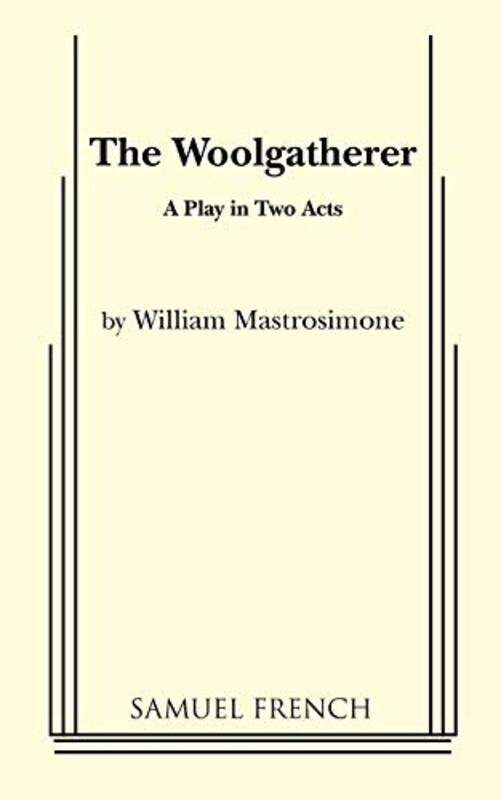 

The Woolgatherer by William Mastrosimone-Paperback