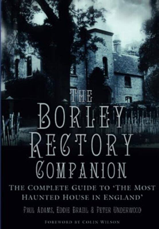 

The Borley Rectory Companion by Howchung Lee-Paperback