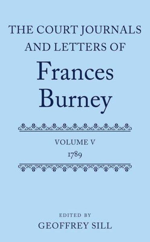 

The Court Journals and Letters of Frances Burney by Susan Ogilvy-Hardcover