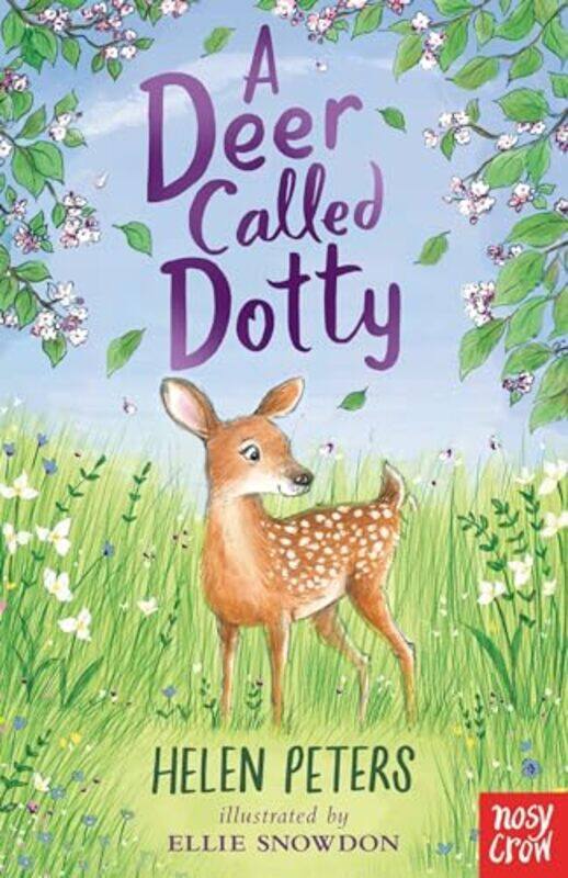 

A Deer Called Dotty by Helen PetersEllie Snowdon-Paperback