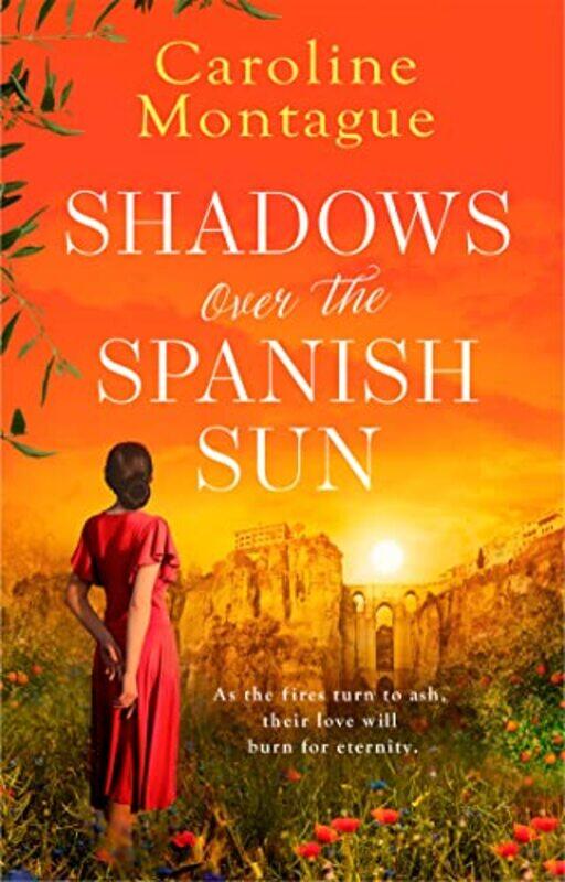 

Shadows Over the Spanish Sun by Caroline Montague-Paperback