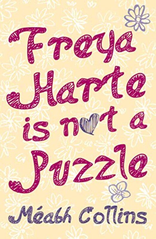 

Freya Harte is not a Puzzle by Meabh Collins-Paperback