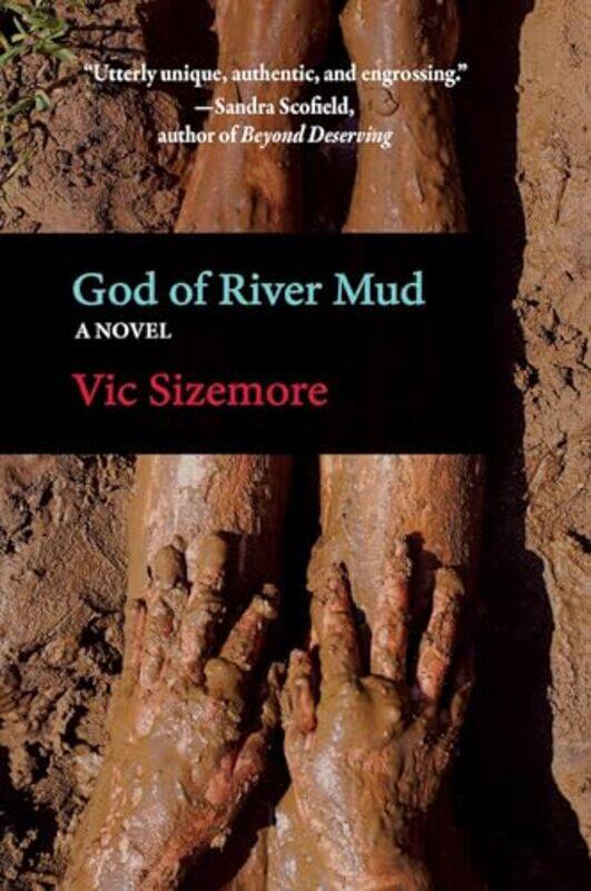 

God of River Mud by Vic Sizemore-Paperback
