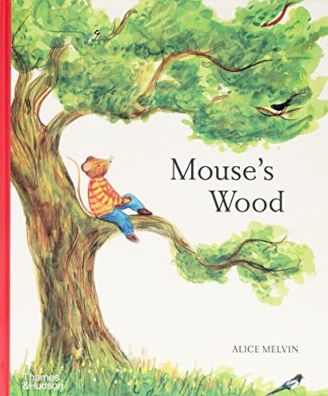 

Mouses Wood by Alice Melvin-Hardcover