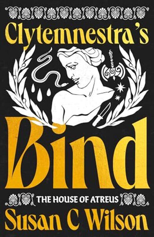 

Clytemnestras Bind by Susan C Wilson-Paperback