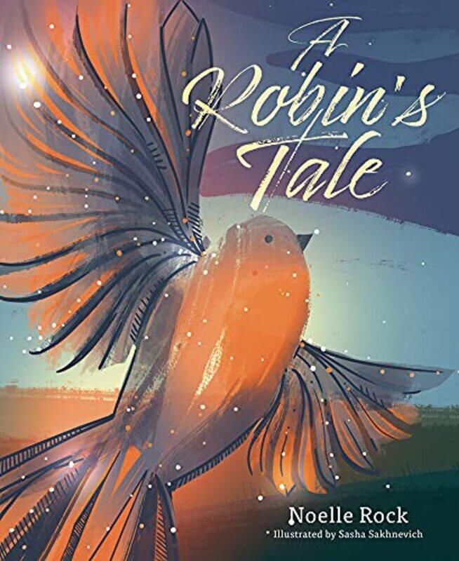 

A Robins Tale by Noelle RockTBC TBC-Hardcover