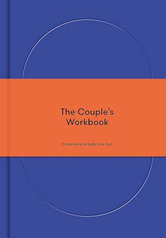 

The Couples Workbook Homework To Help Love Last,Hardcover By The School of Life