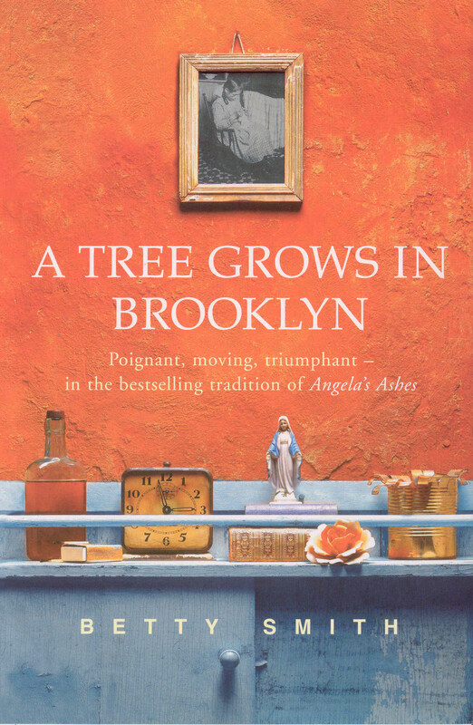 

A Tree Grows in Brooklyn, Paperback Book, By: Betty Smith