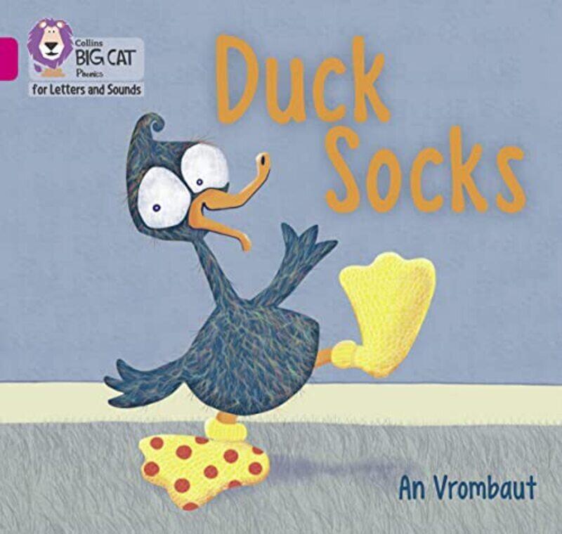 

Collins Big Cat Phonics for Letters and Sounds - Duck Socks: Band 01B/Pink B,Paperback by Vrombaut, An - Collins Big Cat
