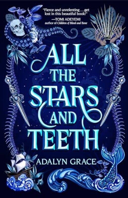 

All The Stars And Teeth By Inc Adalyn Grace - Hardcover