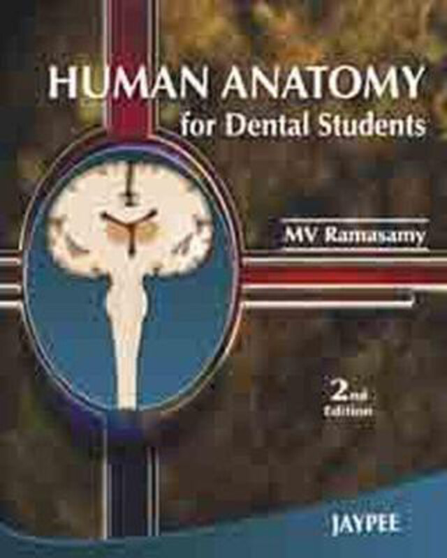

Human Anatomy for Dental Students, Paperback Book, By: MV Ramasamy