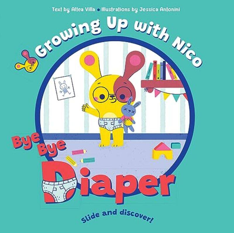 

Bye Bye Diaper By Altea Villa Paperback