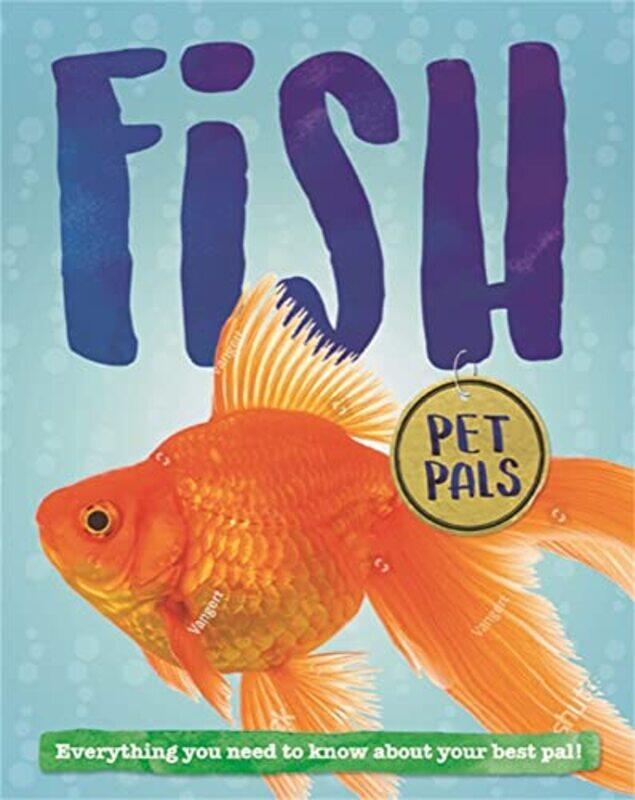 

Pet Pals Fish by Suzanne Henwood-Paperback