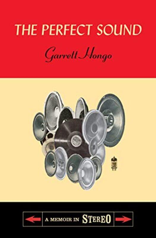 

The Perfect Sound by Garrett Hongo-Hardcover