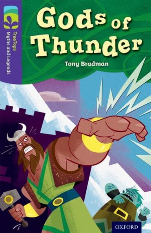 Oxford Reading Tree TreeTops Myths and Legends Level 11 Gods Of Thunder by Tony BradmanAndres Martinez RicciGlen McBeth-Paperback