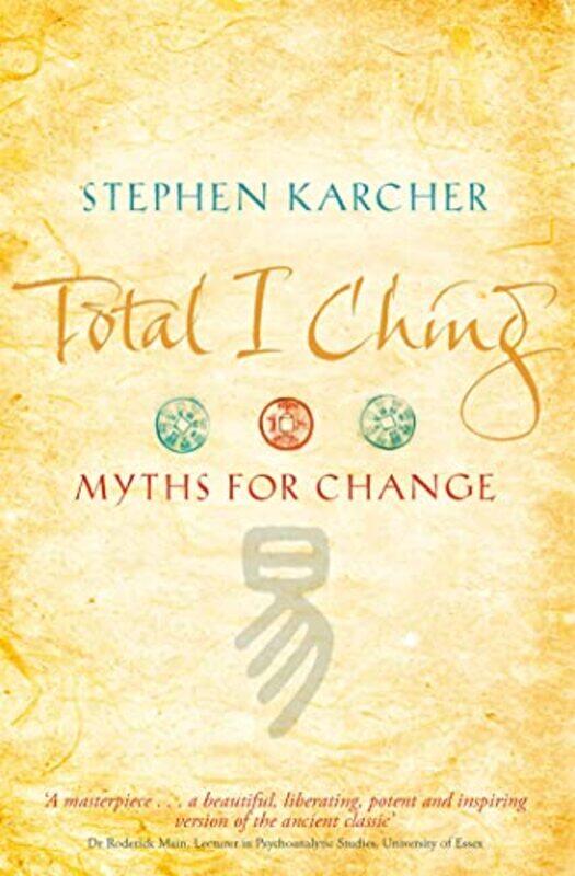 

Total I Ching by K C Tung-Paperback