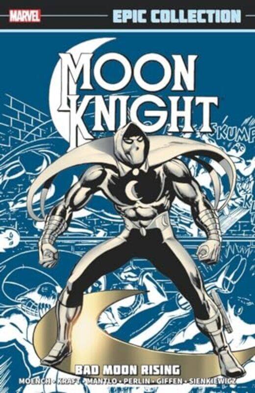 Moon Knight Epic Collection Bad Moon Rising by Doug MoenchDavid Anthony KraftDon Perlin-Paperback