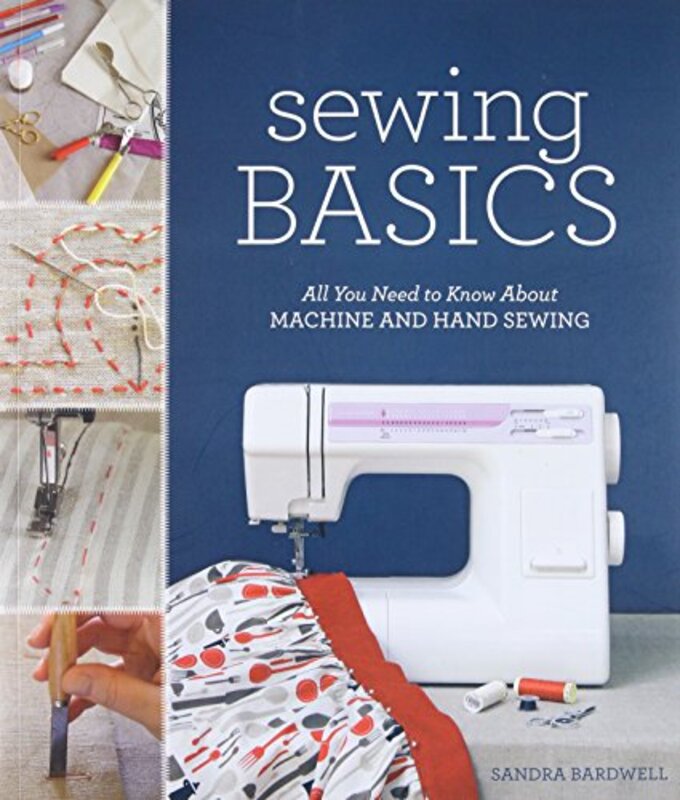 Sewing Basics , Paperback by Sandra Bardwell