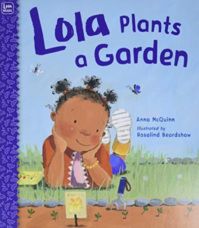 

Lola Plants a Garden,Paperback by McQuinn, Anna - Beardshaw, Rosalind