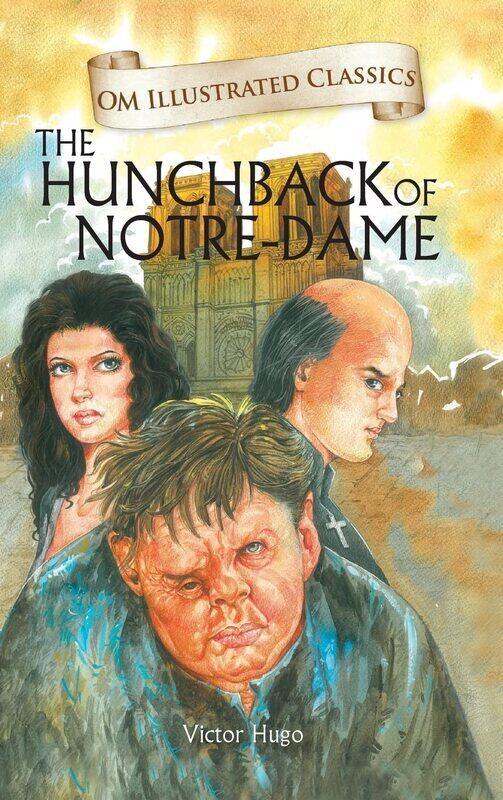 

The Hunchback of Notre Dame : Om Illustrated Classics