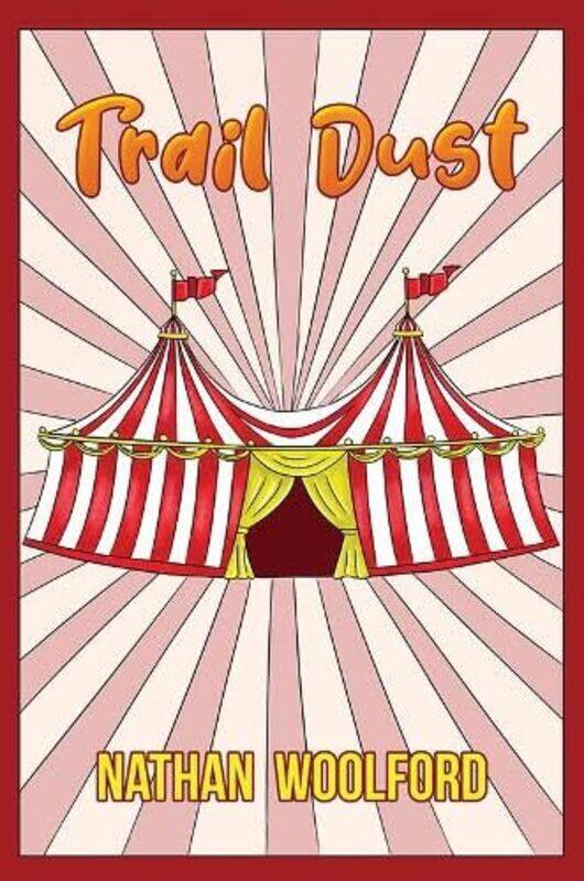 

Trail Dust by Nathan Woolford-Paperback