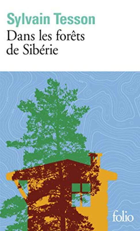 

Dans les forets de Siberie FevrierJuillet 2010 by Sylvain Tesson-Paperback